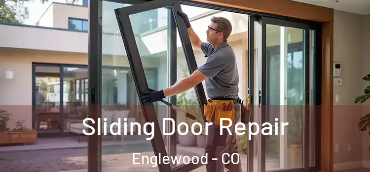 Sliding Door Repair Englewood - CO